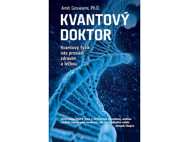 Kvantový doktor - Goswami Amit Kvantový doktor - Goswami Amit